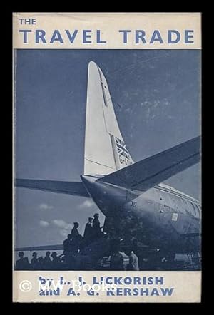 Seller image for The Travel Trade / by L. J. Lickorish and A. G. Kershaw for sale by MW Books Ltd.