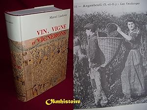 VIN VIGNE ET VIGNERONS EN RÉGION PARISIENNE DU XVIIe AU XIXe SIÈCLE