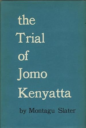 Bild des Verkufers fr THE TRIAL OF JOMO KENYATTA. zum Verkauf von Bookfever, IOBA  (Volk & Iiams)