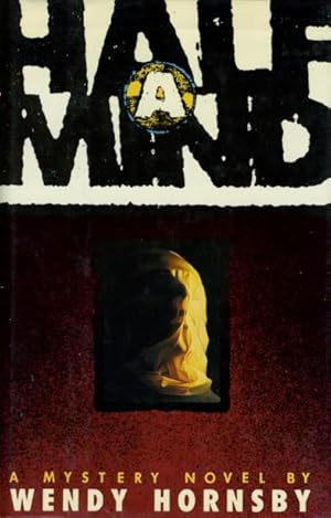 Image du vendeur pour HALF A MIND. mis en vente par Bookfever, IOBA  (Volk & Iiams)