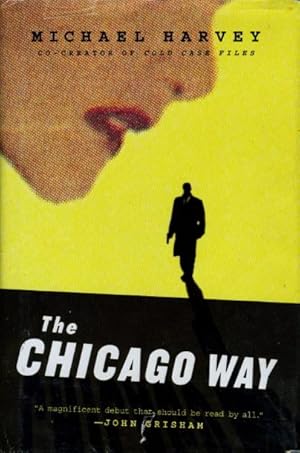 Seller image for THE CHICAGO WAY. for sale by Bookfever, IOBA  (Volk & Iiams)