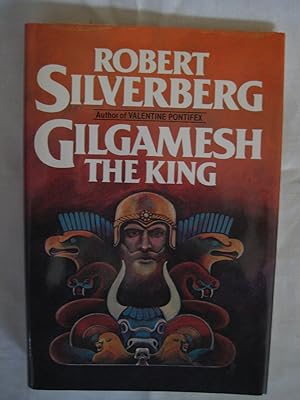 Bild des Verkufers fr Gilgamesh the King zum Verkauf von HERB RIESSEN-RARE BOOKS