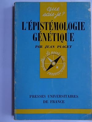 L'EPISTEMOLOGIE GENETIQUE