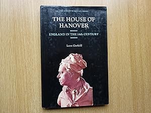 Seller image for The House of Hanover : England in the 18th Century for sale by J R Wright