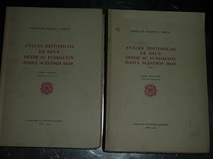 Imagen del vendedor de Anales Historicos De Reus Desde Su Fundacion Hasta Nuestros Dias. 2 Volumenes a la venta por Reus, Paris, Londres