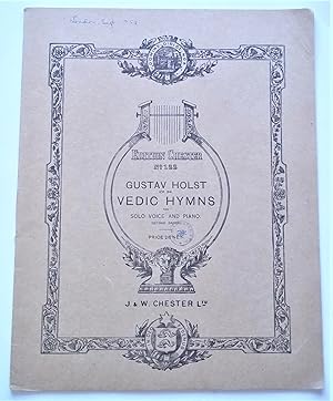 Seller image for Vedic Hymns (Op. Opus 24 for Solo Voice and Piano) Second Group: 4. Indra (God of Storm and Battle), 5. Varuna II (The Waters), 6. Song of the Frogs for sale by Bloomsbury Books