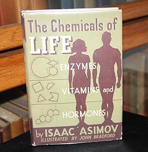 Immagine del venditore per The Chemicals of Life; Enzymes Vitamins and Hormones venduto da The Reluctant Bookseller