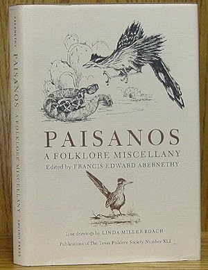 Bild des Verkufers fr Paisanos: A Folklore Miscellany Publications of Texas Folklore Society Number XLI zum Verkauf von Schroeder's Book Haven