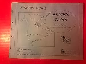 Fishing Guide: Renous River to Headwaters ( Including North, South & Little South Branches )