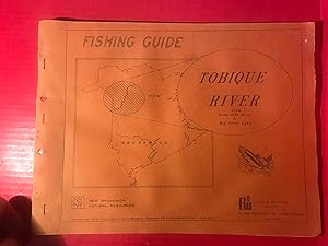 Fishing Guide: Tobique River: From Saint John River to Big Nictor Lake