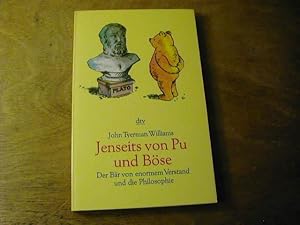 Seller image for Jenseits von Pu und Bse : der Br von enormem Verstand und die Philosophie for sale by Antiquariat Fuchseck
