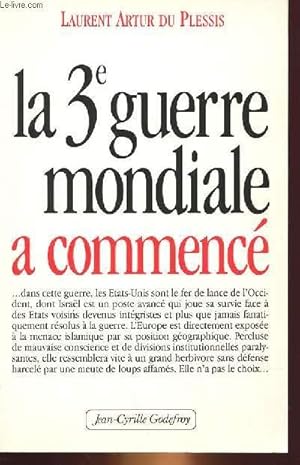 Image du vendeur pour LA 3 GUERRE MONDIALE A COMMENCE mis en vente par Le-Livre