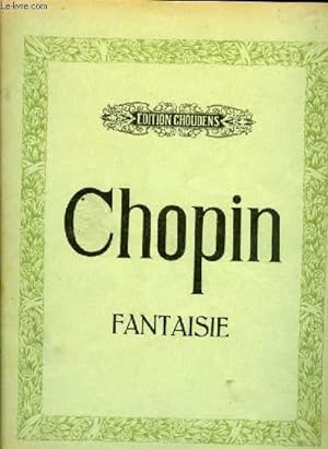 Seller image for CHOPIN - FANTAISIE for sale by Le-Livre
