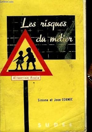 Seller image for LES RISQUES DU METIER for sale by Le-Livre