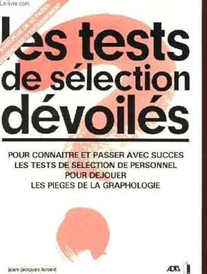 Bild des Verkufers fr LES TESTS DE SELECTION DEVOILES zum Verkauf von Le-Livre