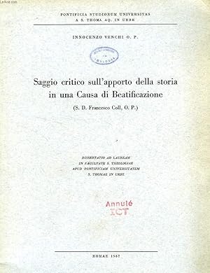 Immagine del venditore per SAGGIO CRITICO SULL'APPORTO DELLA STORIA IN UNA CAUSA DI BEATIFICAZIONE (S. D. Francesco Coll, O. P.) venduto da Le-Livre
