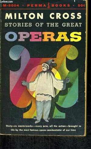 Bild des Verkufers fr STORIES OF THE GREAT OPERAS zum Verkauf von Le-Livre