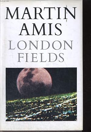 Imagen del vendedor de LONDON FIELDS a la venta por Le-Livre