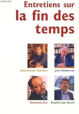 Seller image for ENTRETIENS SUR LA FIN DES TEMPS for sale by Le-Livre