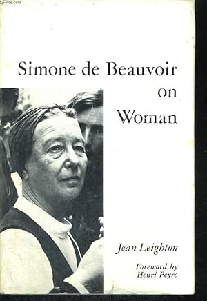 Immagine del venditore per SIMONE DE BEAUVOIR ON WOMAN venduto da Le-Livre