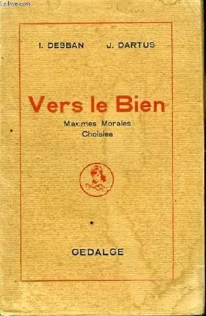 Imagen del vendedor de VERS LE BIEN - MAXIMES MORALES CHOISIES a la venta por Le-Livre