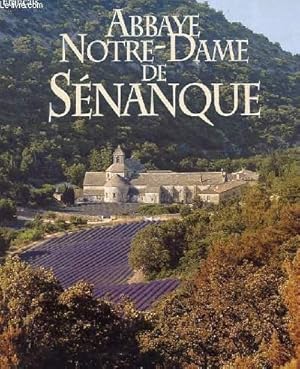 Seller image for ABBAYE NOTRE DAME DE SENANQUE for sale by Le-Livre