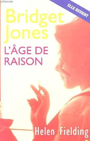 Immagine del venditore per BRIDGET JONES - L'AGE DE RAISON venduto da Le-Livre