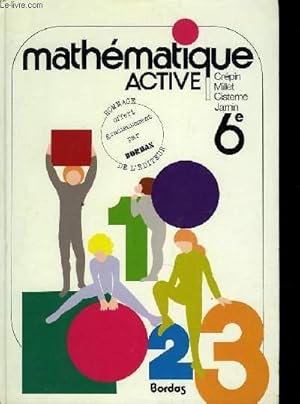 Bild des Verkufers fr MATHEMATHIQUE ACTIVE 6e zum Verkauf von Le-Livre