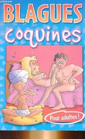 Image du vendeur pour BLAGUES COQUINES (POUR ADULTES!) mis en vente par Le-Livre