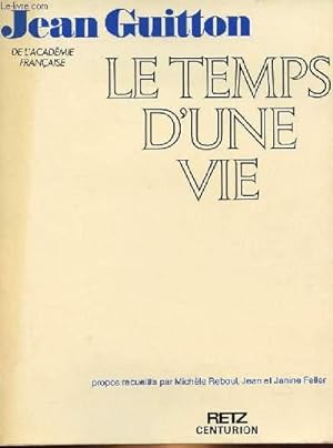Seller image for LE TEMPS D'UNE VIE for sale by Le-Livre