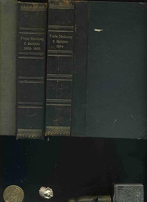 Freie Meinung / Zeitschrift. Konvolut von 3 Bänden: Band 1 aus dem Jahr 1903, Heft 29 bis Heft 57...