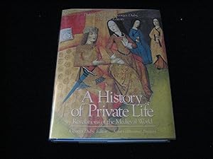 A History of Private Life: II-Revelations of the Medieval World