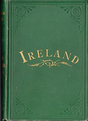 Image du vendeur pour The Case of Ireland Stated Historically. From the Earliest Times to the Present; Together with A Gazetteer, Geographical, Descriptive and Statistical, Compiled From the Latest and Best Authorities mis en vente par Quercus Rare Books