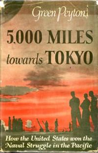 Bild des Verk�ufers f�r 5,000 Miles towards Tokyo zum Verkauf von Antiquariaat Parnassos vof