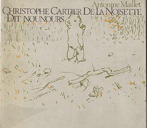 Seller image for Christophe Cartier De La Noisette Dit Nounours for sale by Abraxas-libris