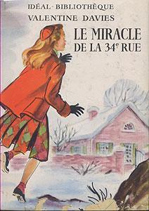 Bild des Verkufers fr Le miracle de la 34 rue zum Verkauf von Abraxas-libris