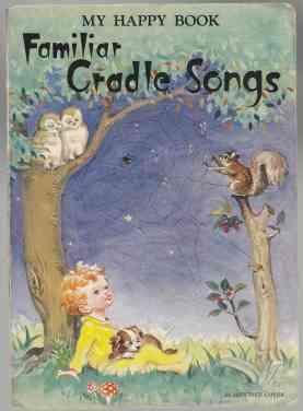 My Happy Book Familiar Cradle Songs