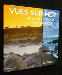 Bild des Verkufers fr Vues sur mer de la mer d'Iroise au Pacifique zum Verkauf von Abraxas-libris