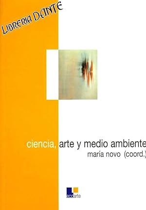 Imagen del vendedor de CIENCIA, ARTE Y MEDIO AMBIENTE. a la venta por Librera DANTE