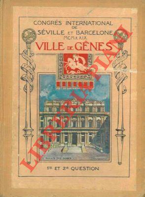 Ville de Gênes. Congrès International de Séville et Barcelone. 19-27 mars 1929. 1ére et 2eme ques...