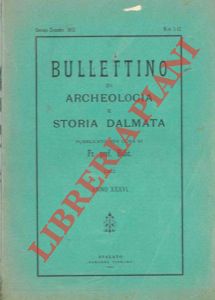 Bullettino di archeologia e storia dalmata.