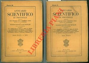 Annuario scientifico ed industriale. Anno ottavo. Parte I e II.