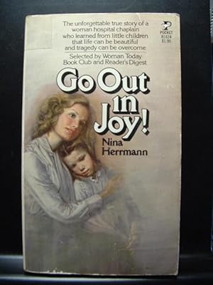 GO OUT IN JOY