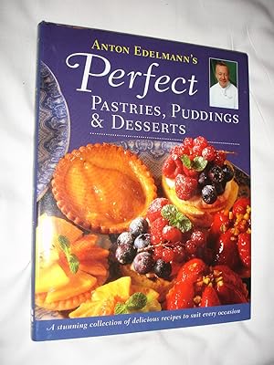 Perfect Pastries, Puddings and Desserts