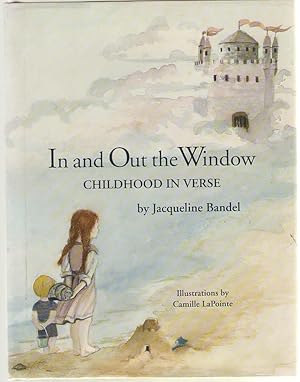 Seller image for In and Out the Window Childhood in Verse for sale by Dan Glaeser Books
