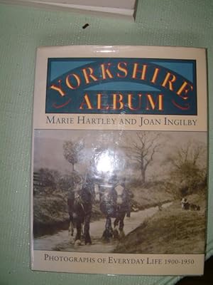 Seller image for Yorkshire Album: Photographs of Everyday Life 1900-1950 for sale by Beach Hut Books