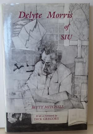 Seller image for DELYTE MORRIS OF SIU [SIGNED] for sale by RON RAMSWICK BOOKS, IOBA