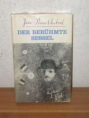 Der berühmte Sessel Eine heitere Erzählung / Jean-Pierre Chabrol. [Aus d. Franz. von Winfried Thi...