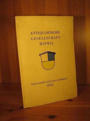 XXIV. (24.) Jahrheft der Antiquarischen Gesellschaft Hinwil 1951.