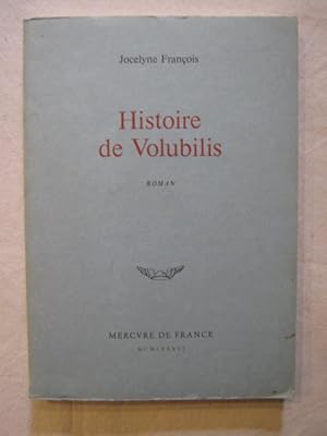 Image du vendeur pour Histoire de Volubilis mis en vente par Tant qu'il y aura des livres